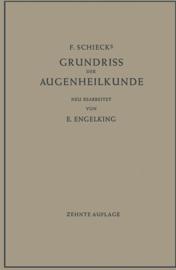 F. Schiecks Grundriss der Augenheilkunde für Studierende (e-bog) af Engelking, Ernst