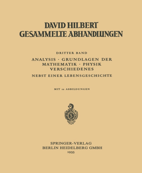 Dritter Band: Analysis · Grundlagen der Mathematik · Physik Verschiedenes (e-bog) af Hilbert, David