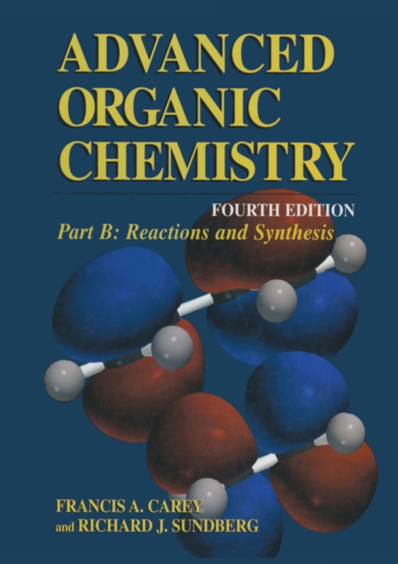 Part B: Reactions and Synthesis (e-bog) af Sundberg, Richard J.