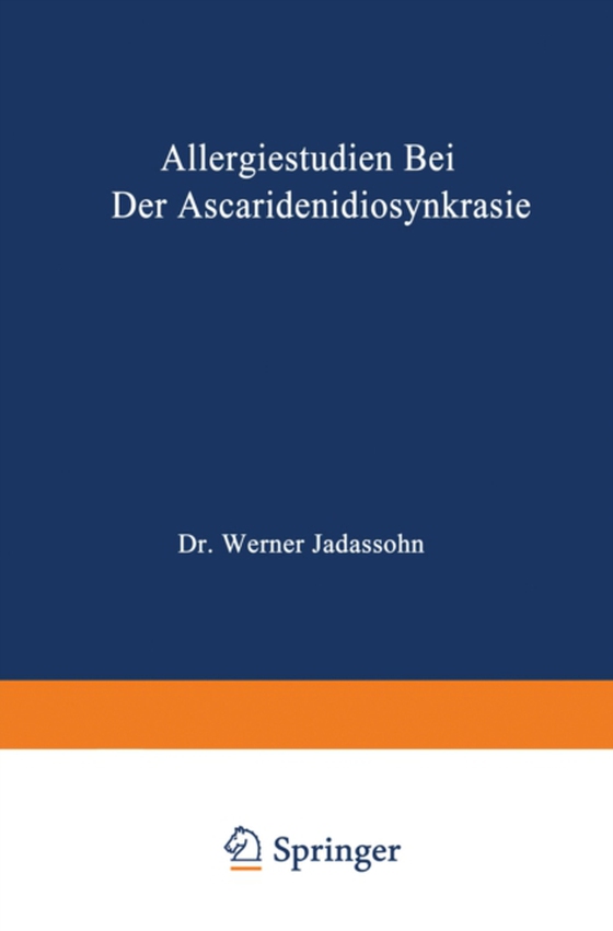 Allergiestudien bei der Ascaridenidiosynkrasie (e-bog) af Jadassohn, Werner