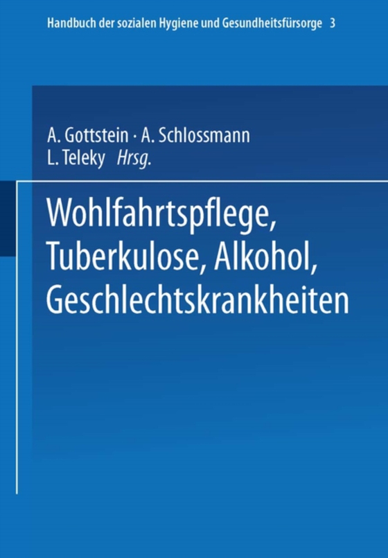 Wohlfahrtspflege Tuberkulose · Alkohol Geschlechtskrankheiten