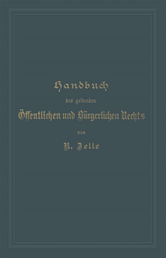 Handbuch des geltenden Öffentlichen und Bürgerlichen Rechts (e-bog) af Lehmann, W.