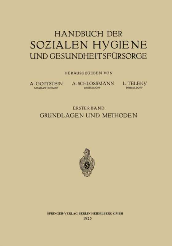 Handbuch der Sozialen Hygiene und Gesundheitsfürsorge (e-bog) af Teleky, Ludwig