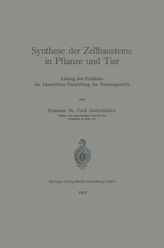 Synthese der Zellbausteine in Pflanze und Tier (e-bog) af Abderhalden, Emil