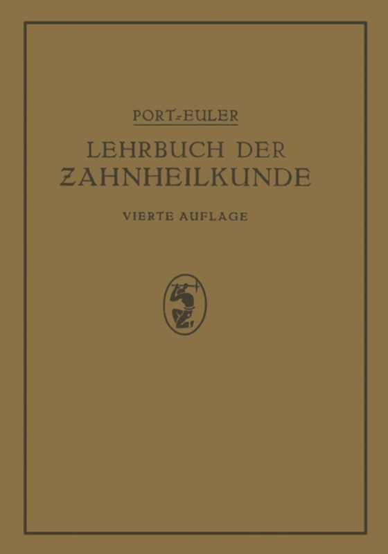 Lehrbuch der Zahnheilkunde (e-bog) af Euler, Hermann