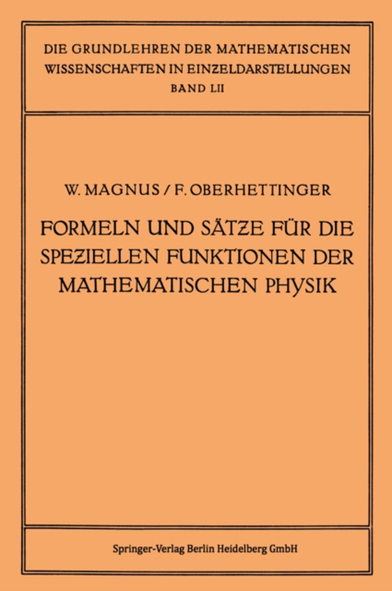 Formeln und Sätze für die Speziellen Funktionen der Mathematischen Physik