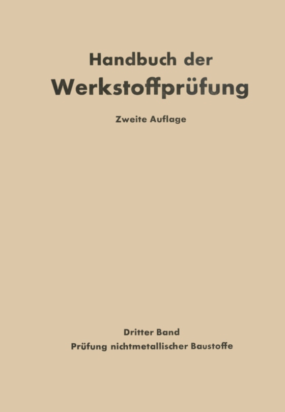 Die Prüfung nichtmetallischer Baustoffe (e-bog) af Siebel, Erich