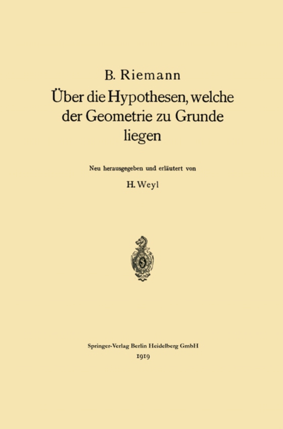 Über die Hypothesen, welche der Geometrie zu Grunde liegen (e-bog) af Weyl, Hermann