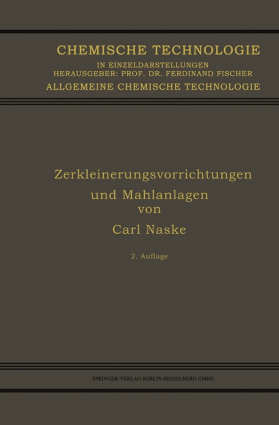 Zerkleinerungsvorrichtungen und Mahlanlagen (e-bog) af Naske, Carl