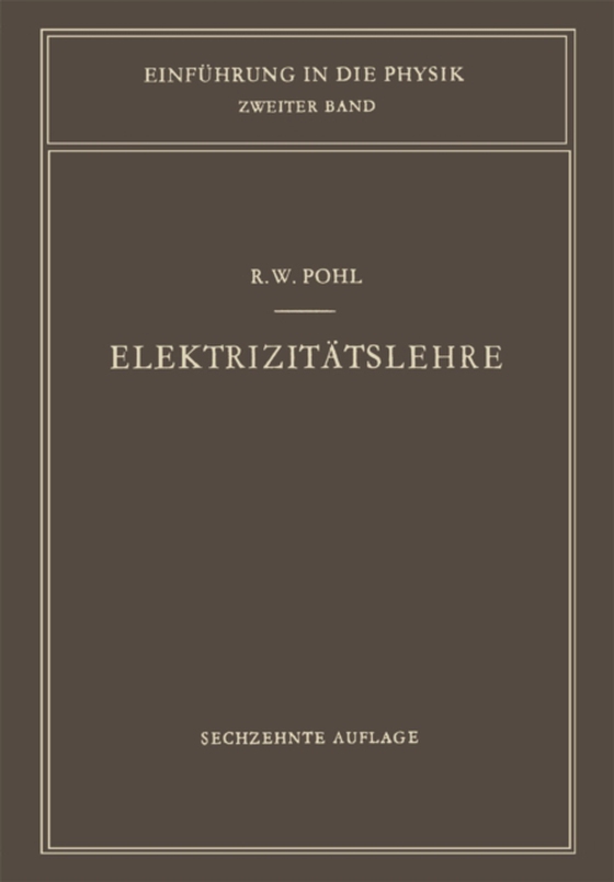 Elektrizitätslehre (e-bog) af Pohl, Robert W.