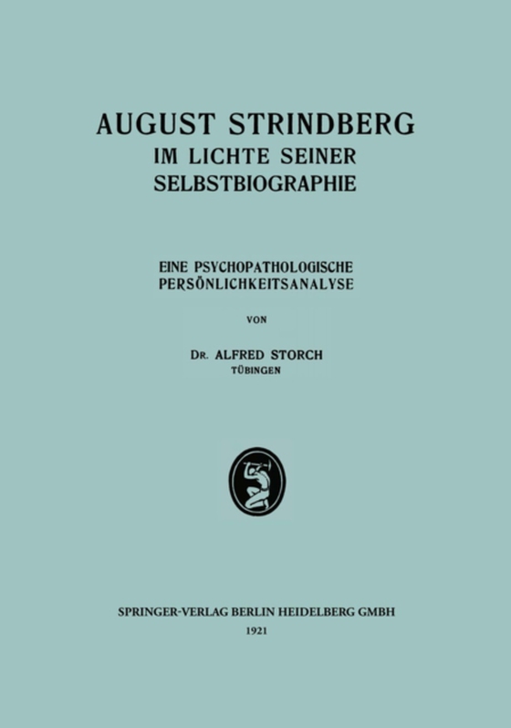 August Strindberg im Lichte Seiner Selbstbiographie (e-bog) af Storch, Alfred