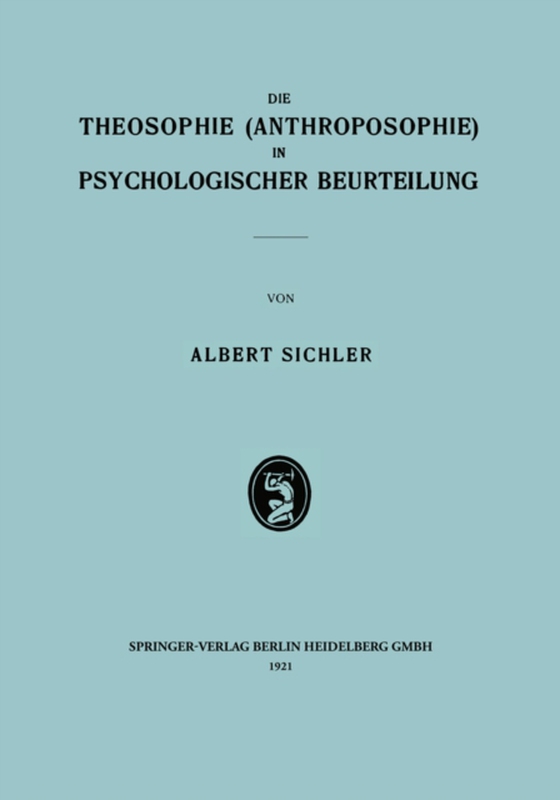 Die Theosophie (Anthroposophie) in Psychologischer Beurteilung