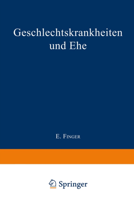 Geschlechtskrankheiten und Ehe (e-bog) af Finger, Ernest