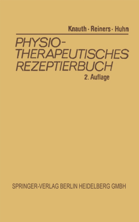 Physiotherapeutisches Rezeptierbuch (e-bog) af Huhn, Renate