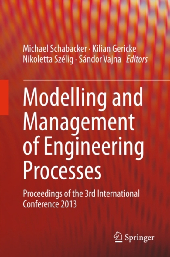 Modelling and Management of Engineering Processes (e-bog) af -