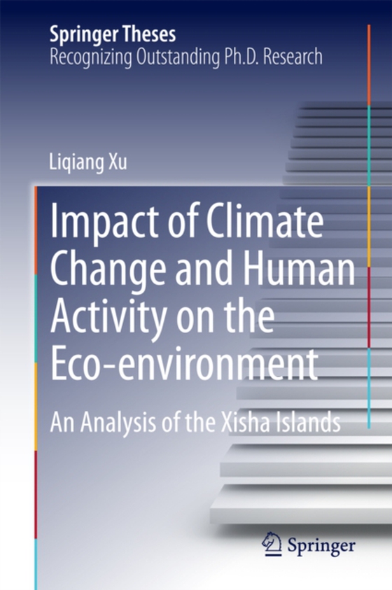 Impact of Climate Change and Human Activity on the Eco-environment (e-bog) af Xu, Liqiang