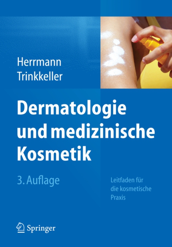 Dermatologie und medizinische Kosmetik (e-bog) af Trinkkeller, Ute