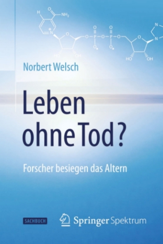 Leben ohne Tod?