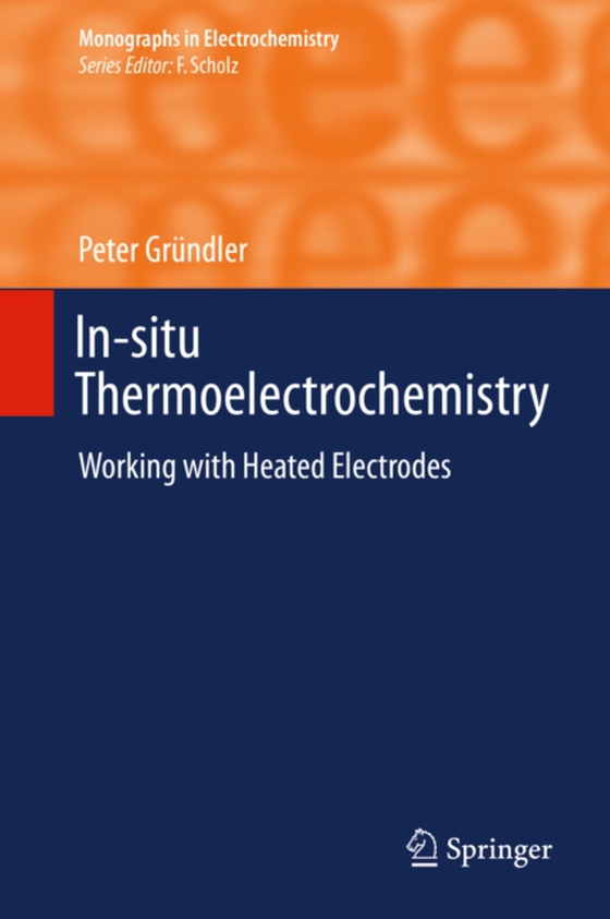 In-situ Thermoelectrochemistry (e-bog) af Grundler, Peter