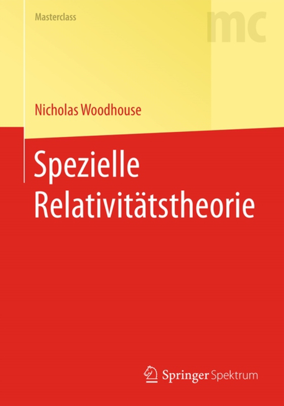 Spezielle Relativitätstheorie (e-bog) af Woodhouse, Nicholas