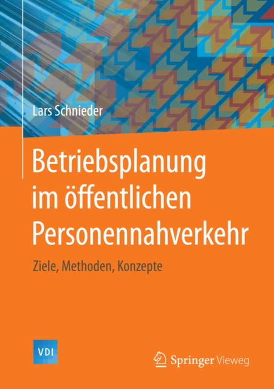 Betriebsplanung im öffentlichen Personennahverkehr (e-bog) af Schnieder, Lars