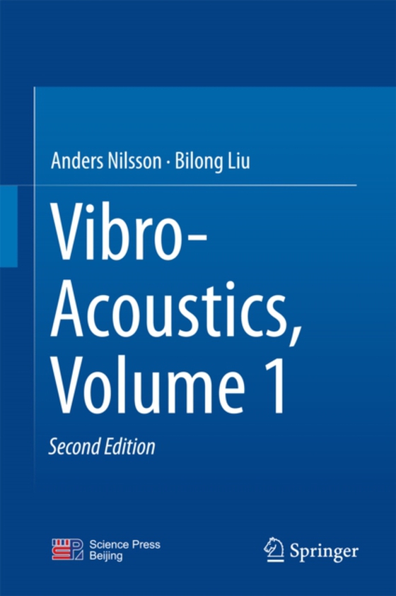 Vibro-Acoustics, Volume 1 (e-bog) af Liu, Bilong