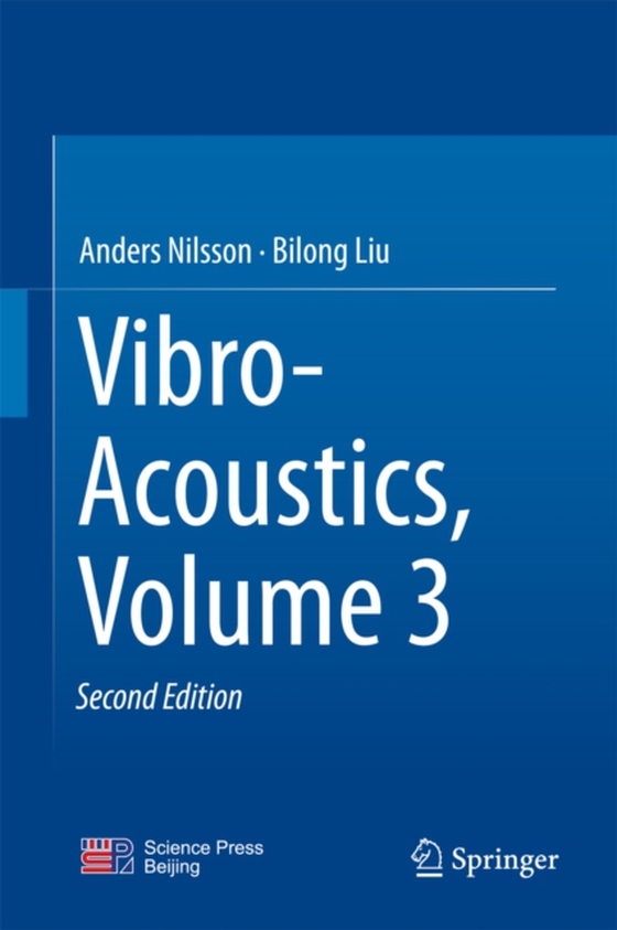 Vibro-Acoustics, Volume 3 (e-bog) af Liu, Bilong