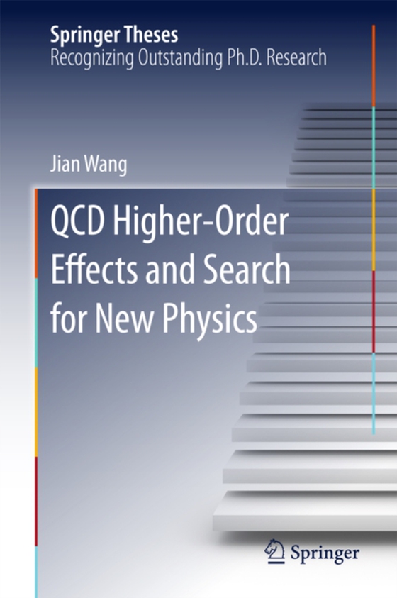 QCD Higher-Order Effects and Search for New Physics (e-bog) af Wang, Jian