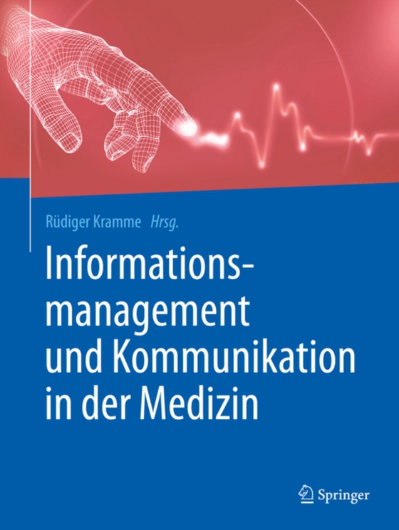 Informationsmanagement und Kommunikation in der Medizin (e-bog) af -