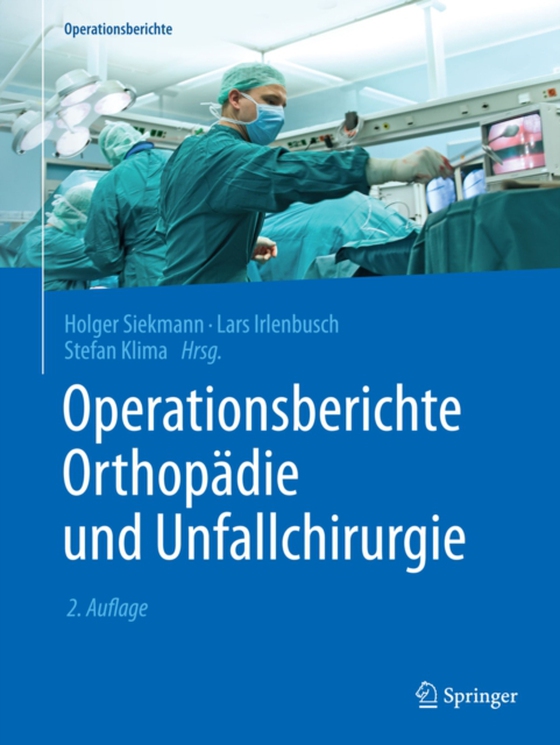 Operationsberichte Orthopädie und  Unfallchirurgie (e-bog) af -