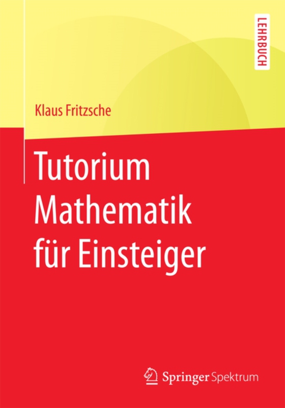 Tutorium Mathematik für Einsteiger (e-bog) af Fritzsche, Klaus