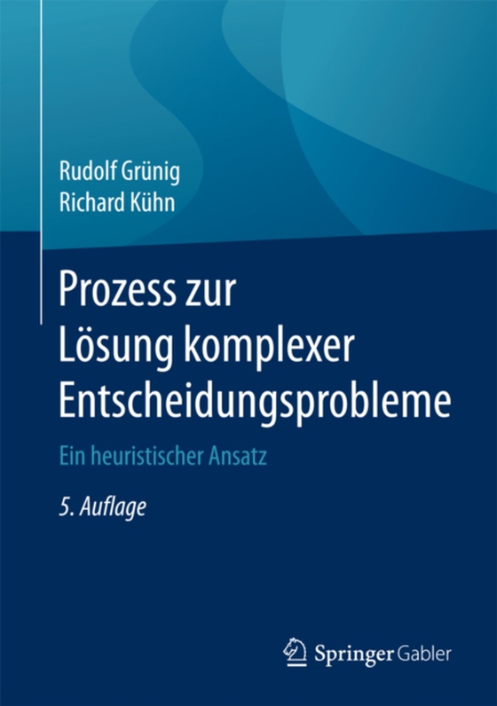 Prozess zur Lösung komplexer Entscheidungsprobleme (e-bog) af Kuhn, Richard