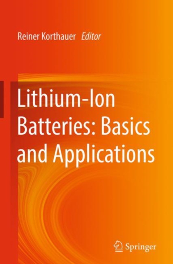 Lithium-Ion Batteries: Basics and Applications (e-bog) af -