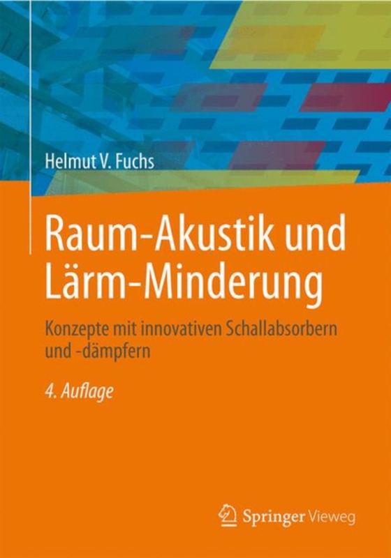 Raum-Akustik und Lärm-Minderung (e-bog) af Fuchs, Helmut V.