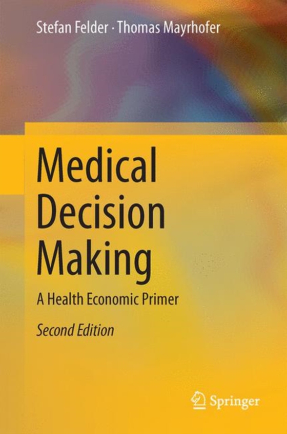 Medical Decision Making (e-bog) af Mayrhofer, Thomas