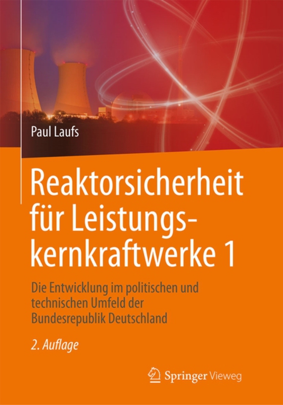 Reaktorsicherheit für Leistungskernkraftwerke 1 (e-bog) af Laufs, Paul