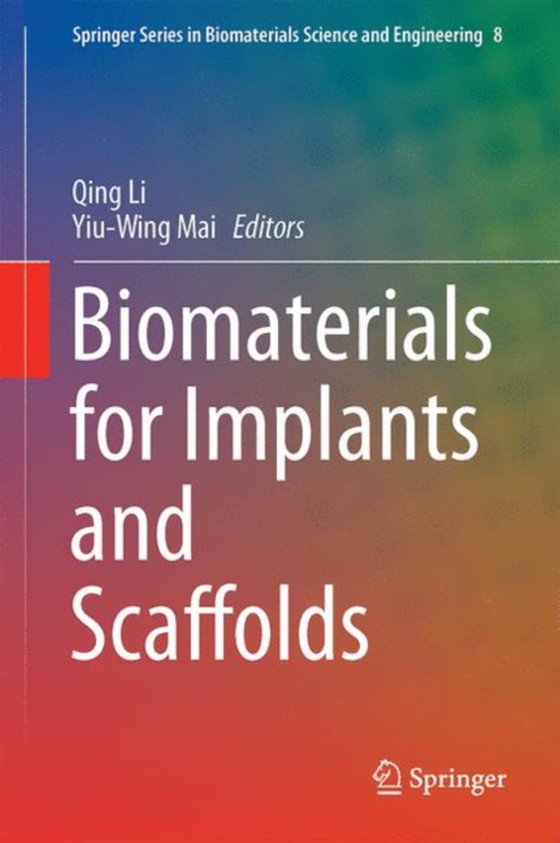 Biomaterials for Implants and Scaffolds (e-bog) af -