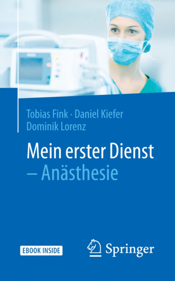 Mein erster Dienst - Anästhesie (e-bog) af Lorenz, Dominik