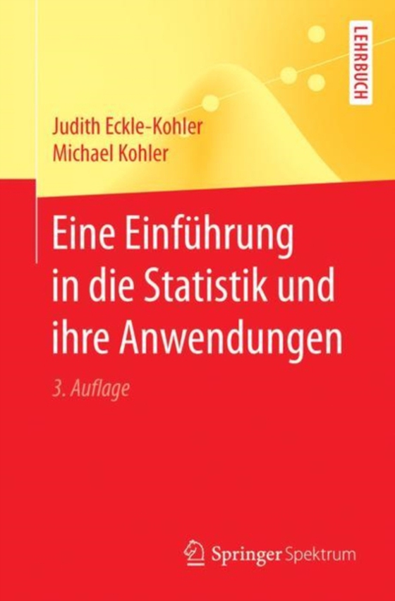 Eine Einführung in die Statistik und ihre Anwendungen (e-bog) af Kohler, Michael