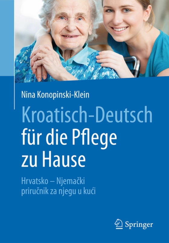 Kroatisch - Deutsch für die Pflege zu Hause (e-bog) af Konopinski-Klein, Nina