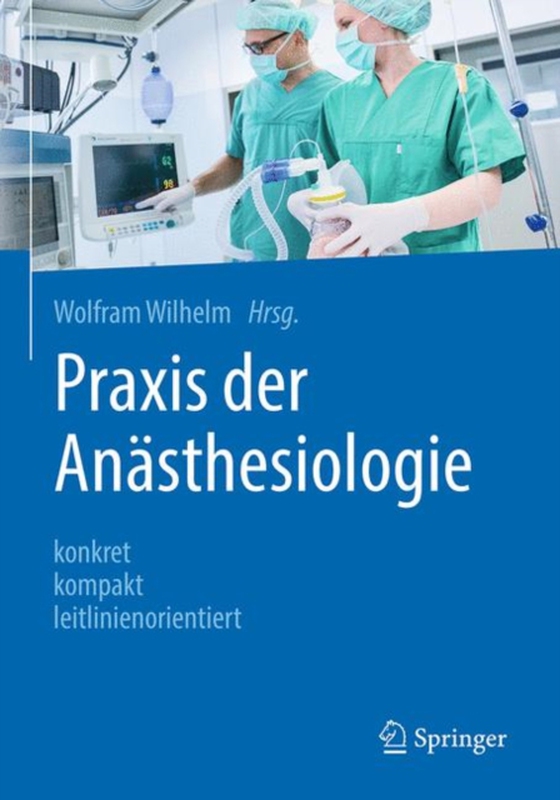 Praxis der Anästhesiologie (e-bog) af -