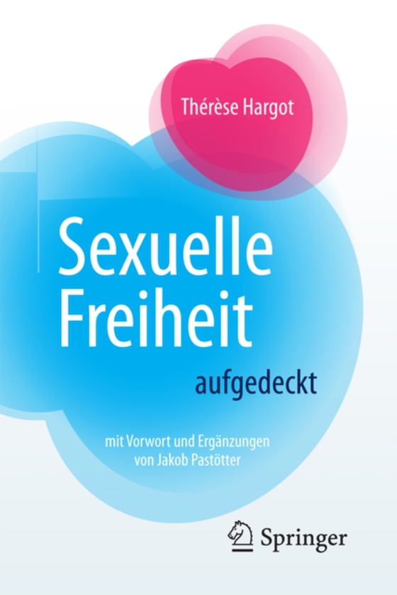 Sexuelle Freiheit aufgedeckt (e-bog) af Hargot, Therese