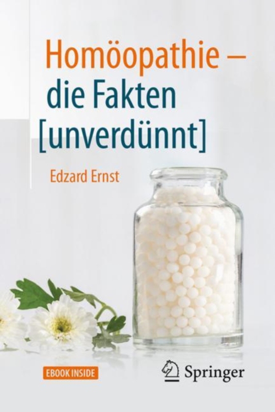 Homöopathie - die Fakten [unverdünnt] (e-bog) af Ernst, Edzard