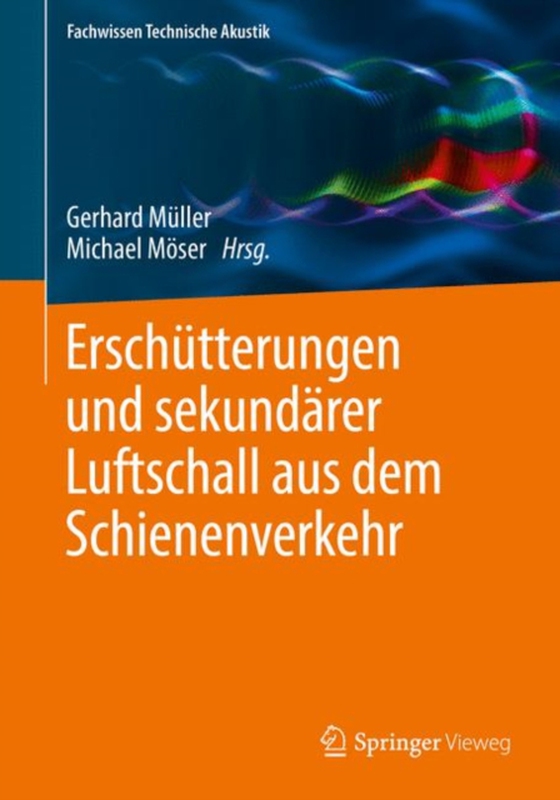 Erschütterungen und sekundärer Luftschall aus dem Schienenverkehr (e-bog) af -