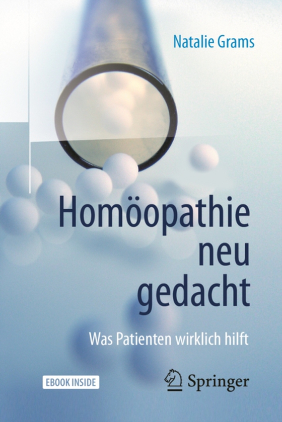 Homöopathie neu gedacht (e-bog) af Grams, Natalie