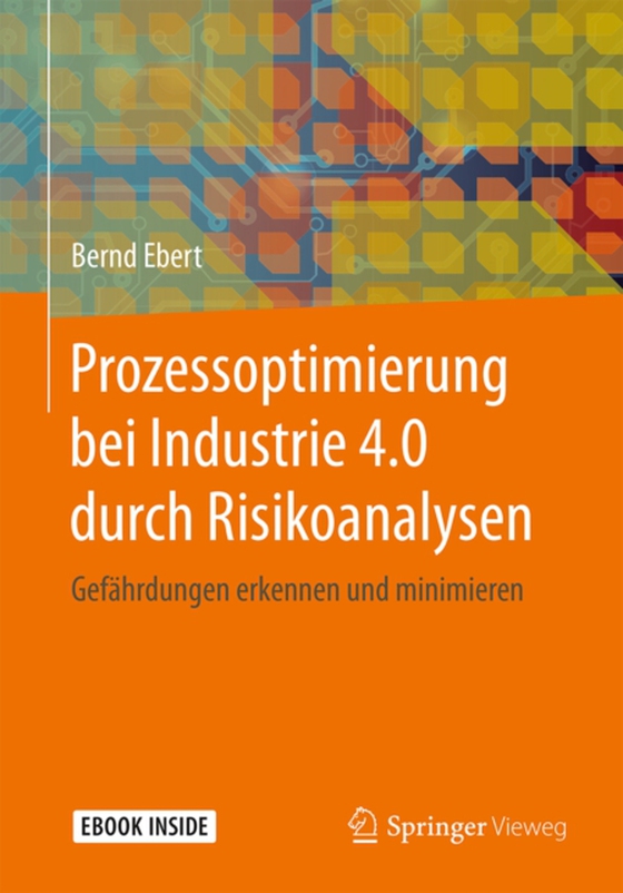 Prozessoptimierung bei Industrie 4.0 durch Risikoanalysen