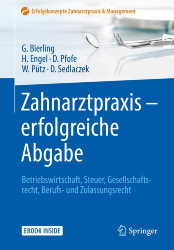 Zahnarztpraxis - erfolgreiche Abgabe (e-bog) af Sedlaczek, Dietmar
