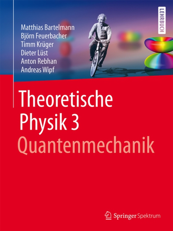 Theoretische Physik 3 | Quantenmechanik (e-bog) af Wipf, Andreas