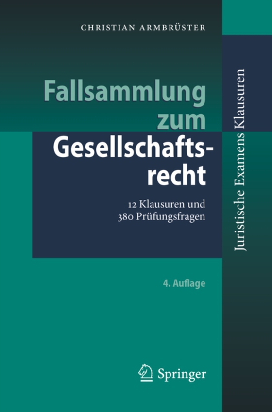 Fallsammlung zum Gesellschaftsrecht