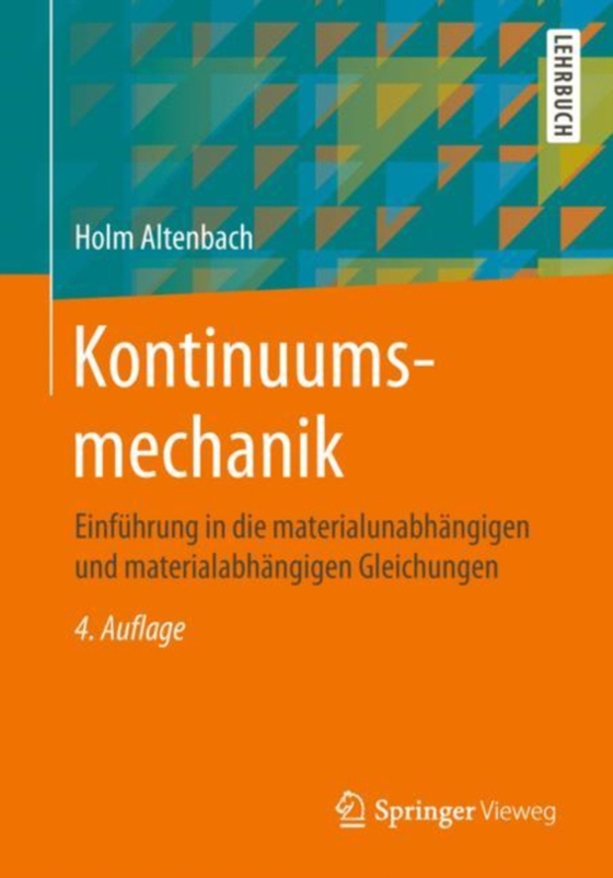 Kontinuumsmechanik (e-bog) af Altenbach, Holm